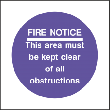 Fire Notice - Area Must Be Kept Clear